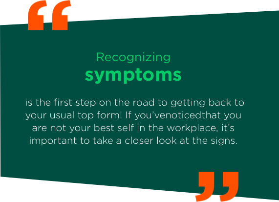 Quote - Recognising the symptoms of tiredness is an important first step towards getting you back at the top of your game!